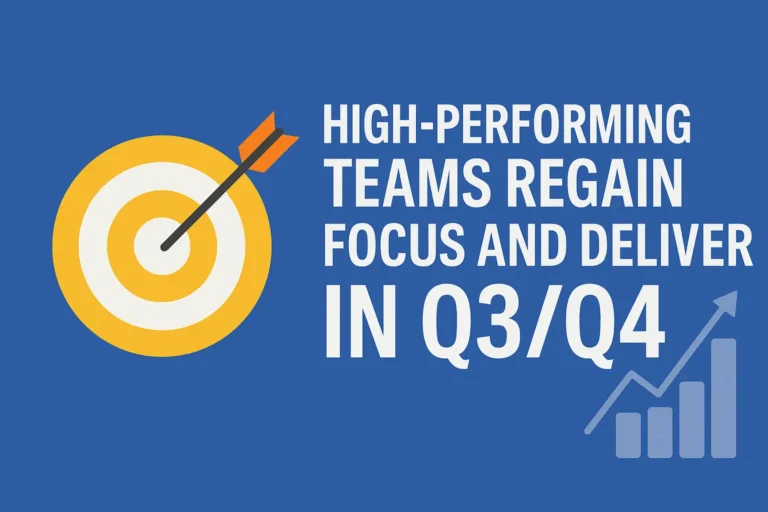 High Performing Teams Regain Focus